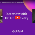 Discussing GLP-1 Medications with Dr. Gus Vickery